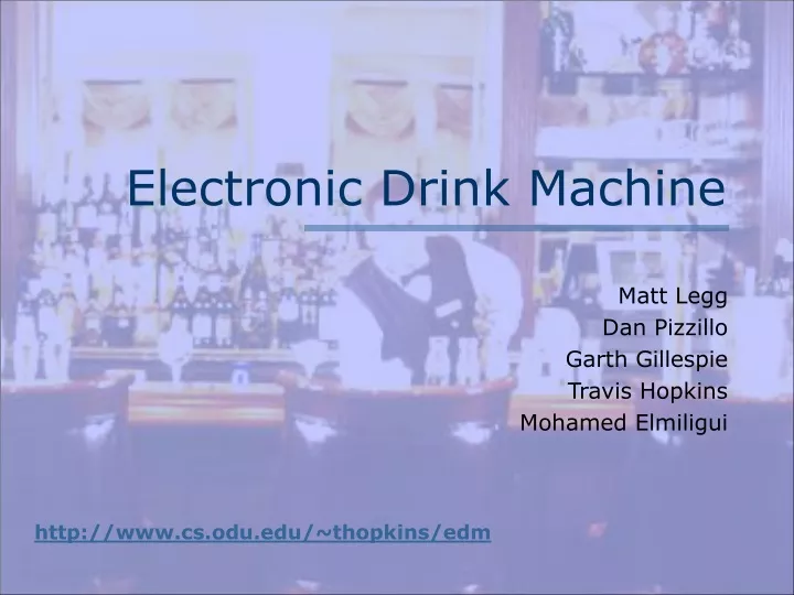 electronic drink machine