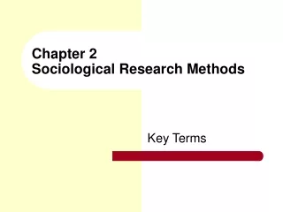 Chapter 2 Sociological Research Methods