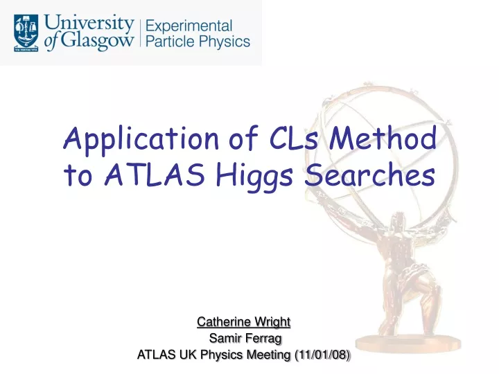 application of cls method to atlas higgs searches