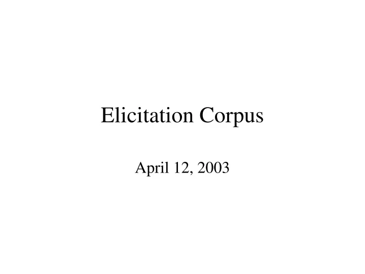 elicitation corpus