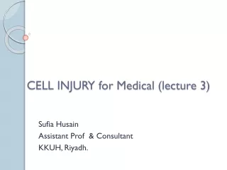 CELL INJURY for Medical (lecture 3)