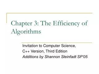 Chapter 3: The Efficiency of  Algorithms