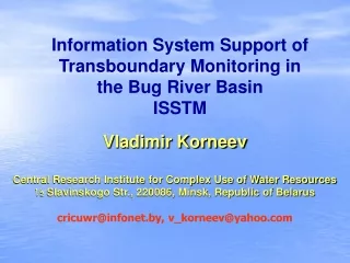 Information System Support of Transboundary Monitoring in the Bug River Basin ISSTM
