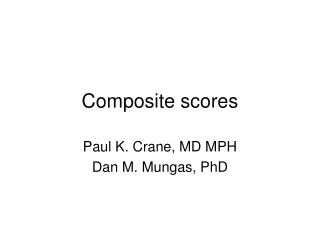 Composite scores