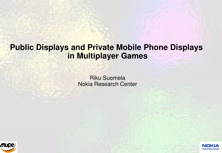 public displays and private mobile phone displays