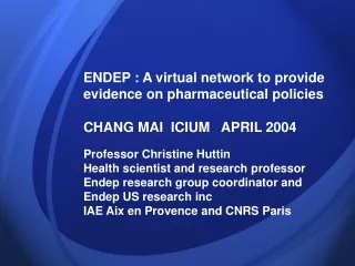 ENDEP : A virtual network to provide evidence on pharmaceutical policies