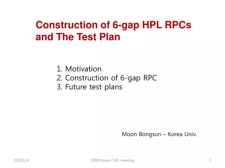 construction of 6 gap hpl rpcs and the test plan