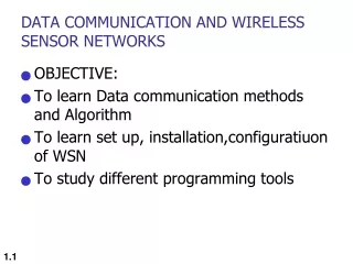 DATA COMMUNICATION AND WIRELESS SENSOR NETWORKS