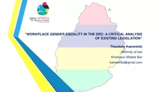 “ WORKPLACE GENDER EQUALITY IN THE DRC: A CRITICAL ANALYSIS OF EXISTING LEGISLATION ”