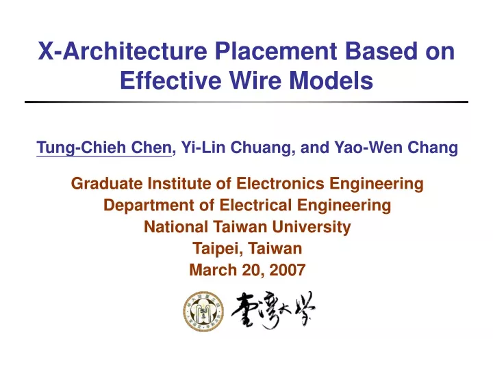 x architecture placement based on effective wire models