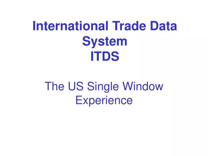 international trade data system itds