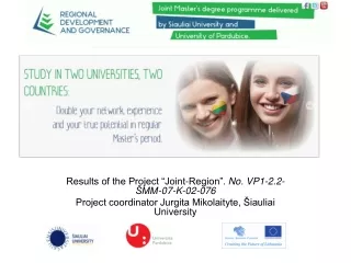 Results of the Project “Joint-Region”.  No.  VP1-2.2-ŠMM-07-K-02-076