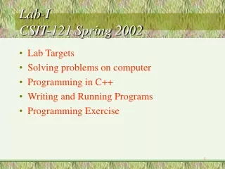 Lab-I CSIT-121 Spring 2002