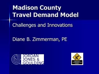 Madison County  Travel Demand Model