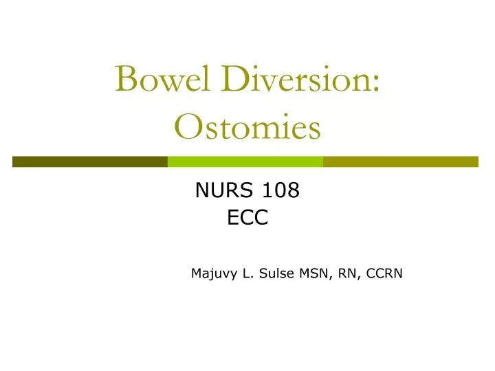 bowel diversion ostomies