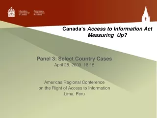 Canada’s  Access to Information Act Measuring  Up?