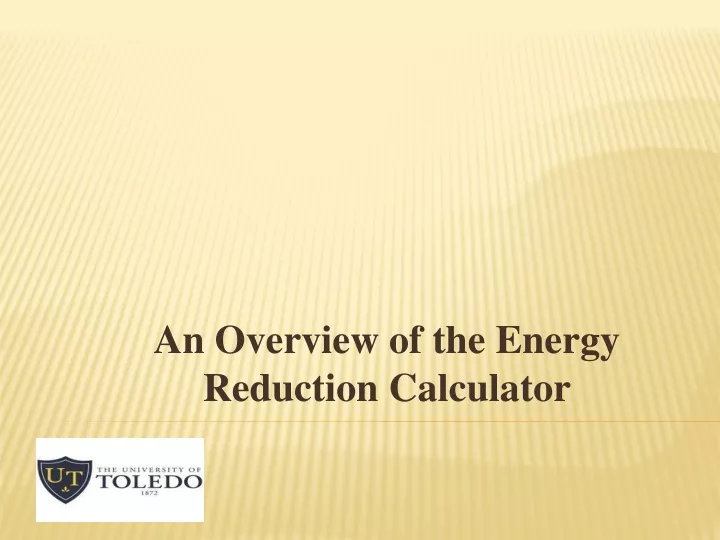 an overview of the energy reduction calculator