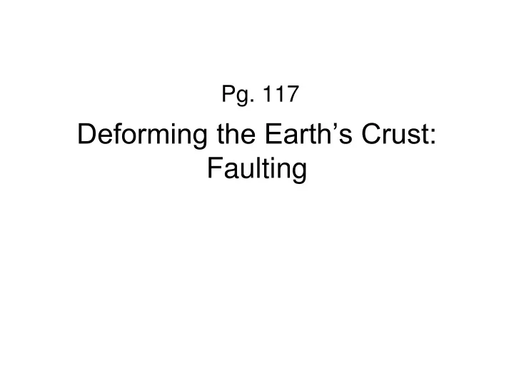 deforming the earth s crust faulting