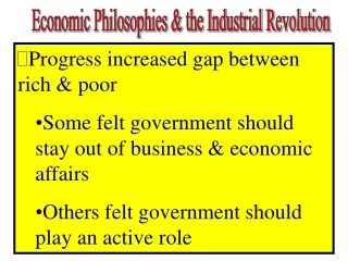 Economic Philosophies &amp; the Industrial Revolution