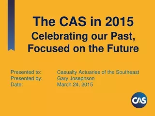 The CAS in 2015