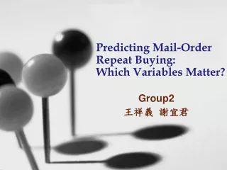 Predicting Mail-Order Repeat Buying:  Which Variables Matter?