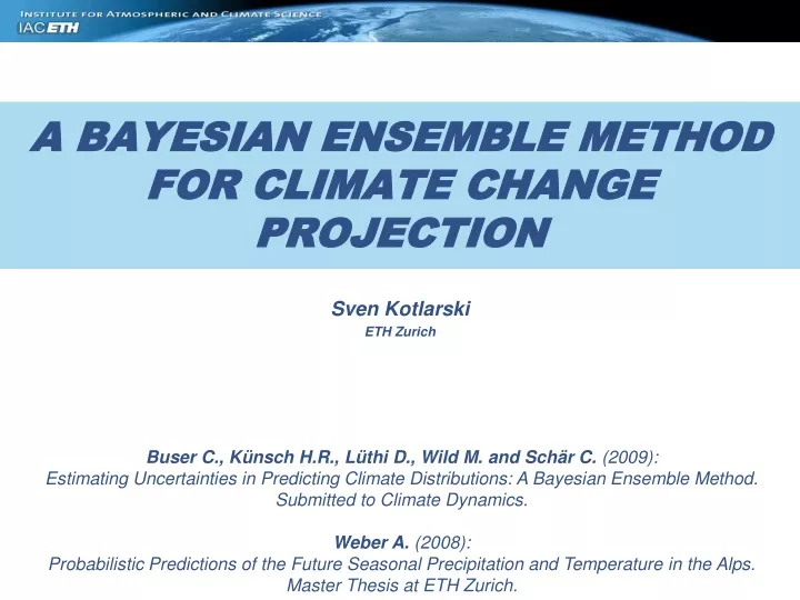 a bayesian ensemble method for climate change projection