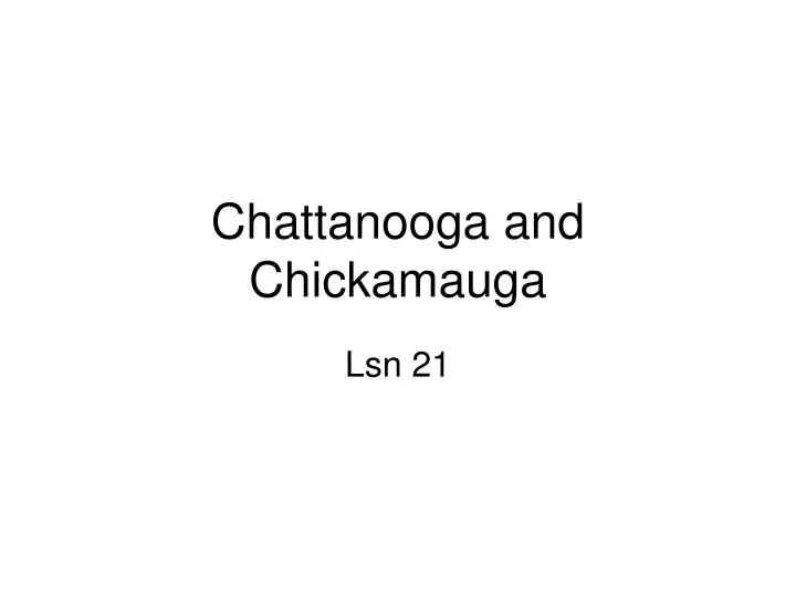 chattanooga and chickamauga