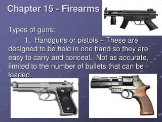 Chapter 15 - Firearms