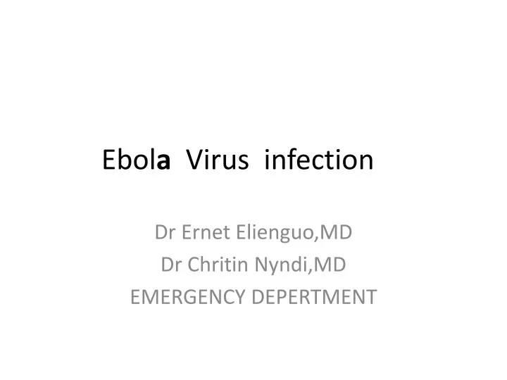 ebol a virus infection