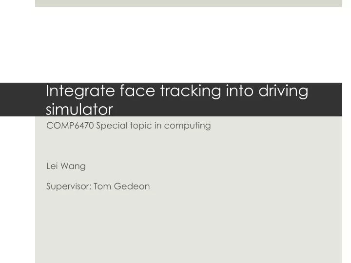 integrate face tracking into driving simulator