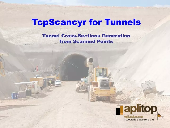 tcpscancyr for tunnels tunnel cross sections