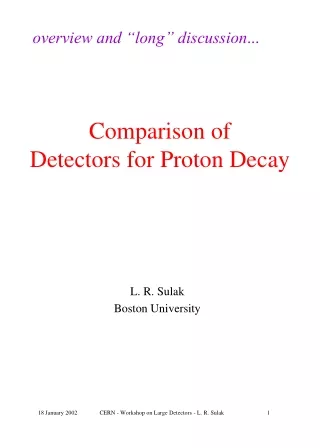 Comparison of  Detectors for Proton Decay