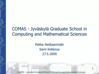 COMAS - Jyväskylä Graduate School in Computing and Mathematical Sciences