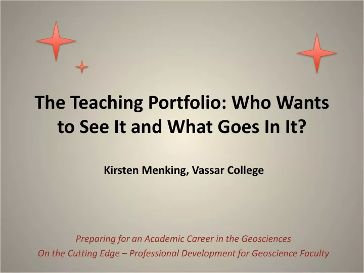 the teaching portfolio who wants to see it and what goes in it