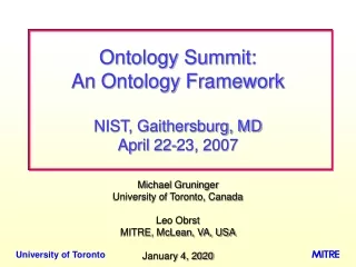 Ontology Summit:  An Ontology Framework NIST, Gaithersburg, MD April 22-23, 2007