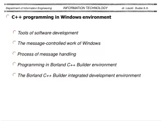 Department of Information Engineering           INFORMATION TECHNOLOGY   dr. László  Dudás 9./0.