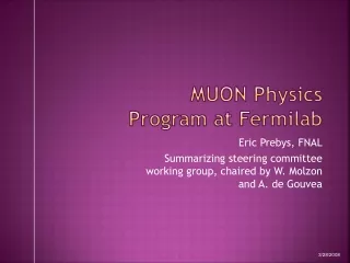 MUON Physics Program at Fermilab