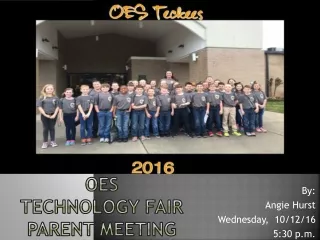 O eS Technology Fair Parent Meeting