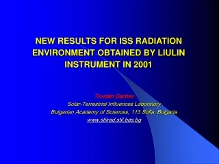 NEW RESULTS FOR ISS RADIATION ENVIRONMENT OBTAINED BY LIULIN INSTRUMENT IN 2001