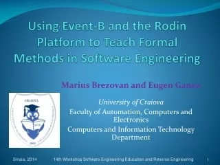 Using Event-B and the Rodin Platform to Teach Formal Methods in Software Engineering