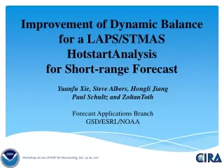 Improvement of Dynamic Balance  for a LAPS/STMAS HotstartAnalysis  for Short-range Forecast