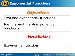 Evaluate exponential functions. Identify and graph exponential functions.