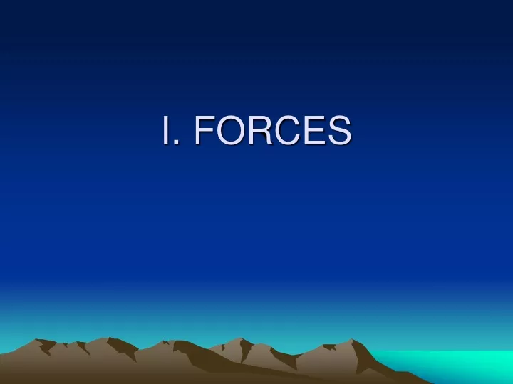 i forces