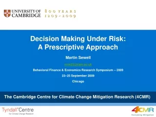Decision Making Under Risk: A Prescriptive Approach