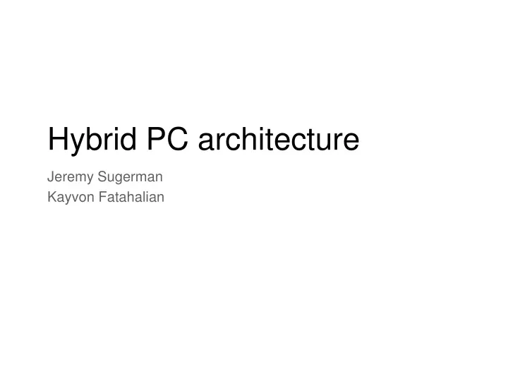 hybrid pc architecture