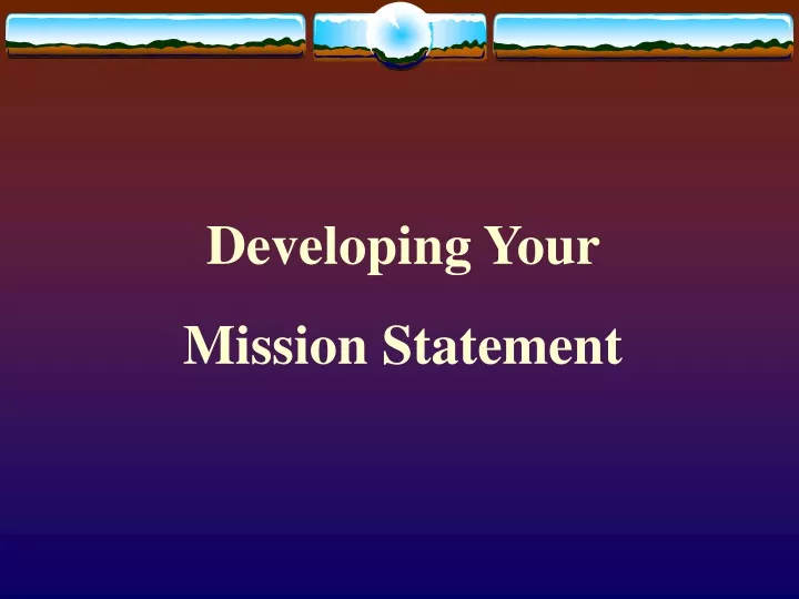 developing your mission statement