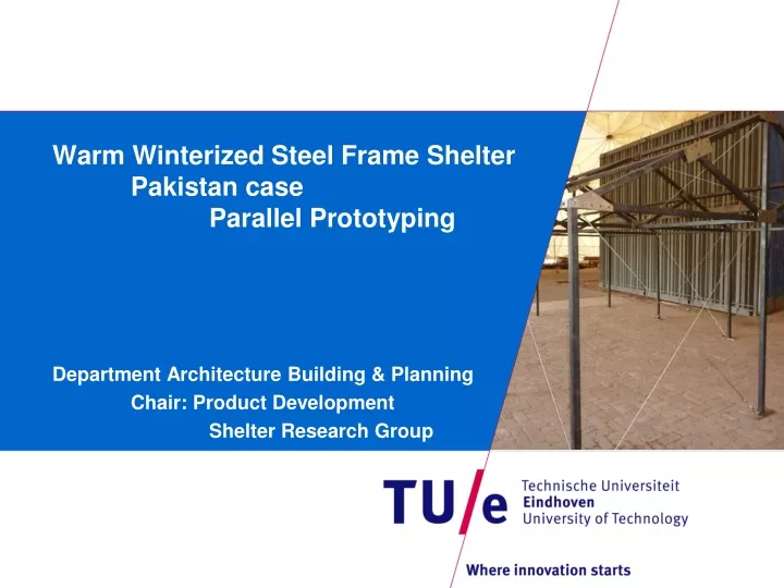 warm winterized steel frame shelter pakistan case parallel prototyping