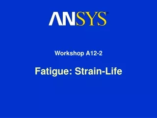 Fatigue: Strain-Life