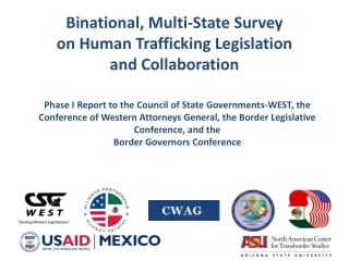 Binational, Multi-State Survey  on Human Trafficking Legislation  and Collaboration