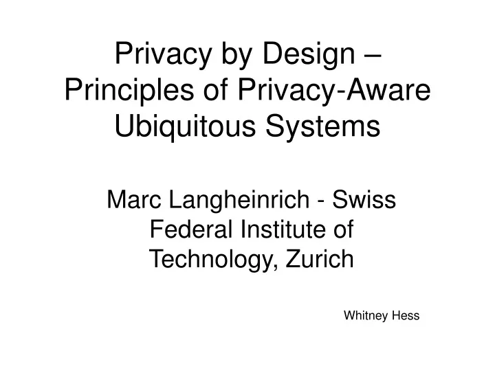 privacy by design principles of privacy aware ubiquitous systems